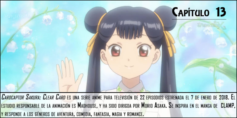 Cardcaptor Sakura Clear Card análisis episodio 13