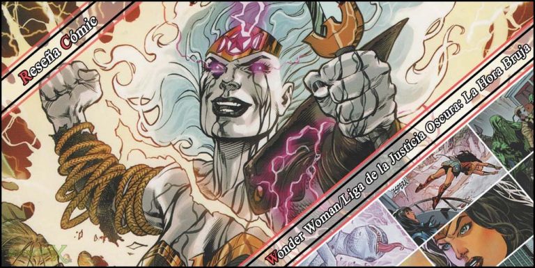 Reseña cómic: 'Wonder Woman/Liga de la Justicia Oscura: La Hora Bruja'