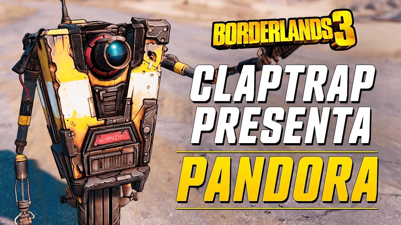 Claptrap presenta Borderlands 3