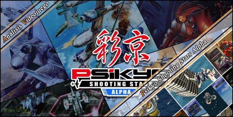 Análisis videojuego - Psikyo Shooting Stars Alpha