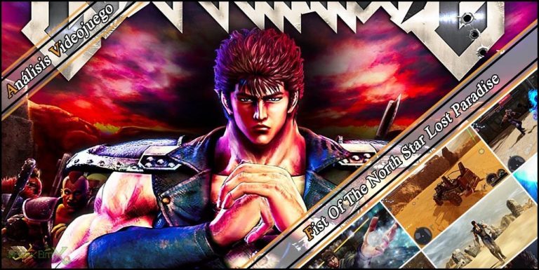 Análisis Videojuego - Fist Of The North Star Lost Paradise