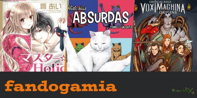 Fandogamia licencia 'Historias absurdas', 'S-Master Holic' y 'Critical