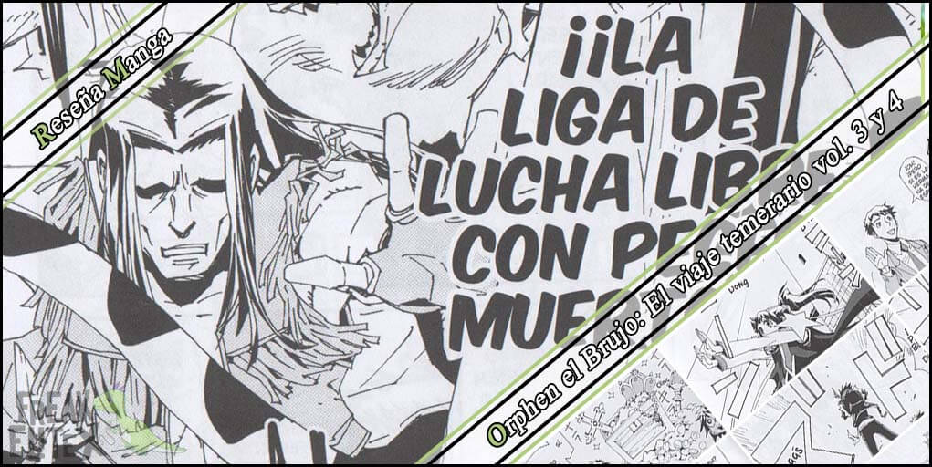 Reseña Manga - Orphen el Brujo. El viaje temerario vol. 3 y 4