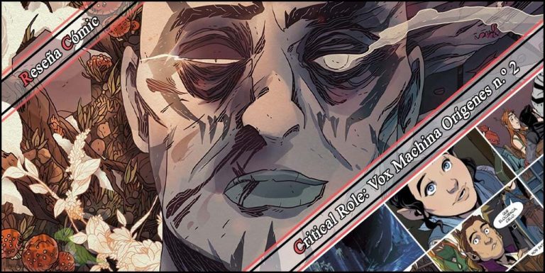 Reseña cómic - Critical Role Vox Machina Orígenes #2