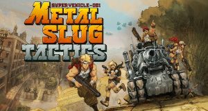 Anunciado 'Metal Slug Tactics' con un explosivo tráiler