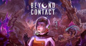 Llega a PC el acceso anticipado de 'Beyond Contact llega'