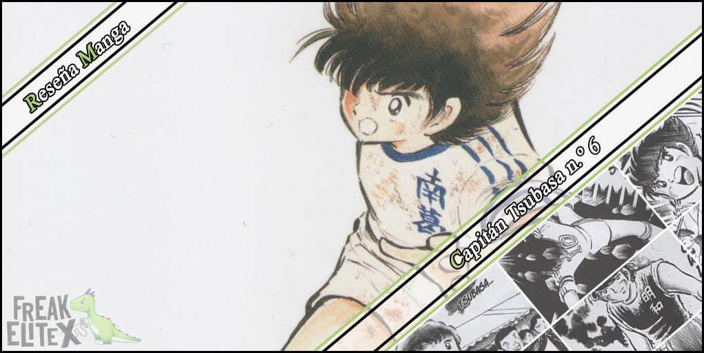 Reseña manga Capitán Tsubasa n.º 6