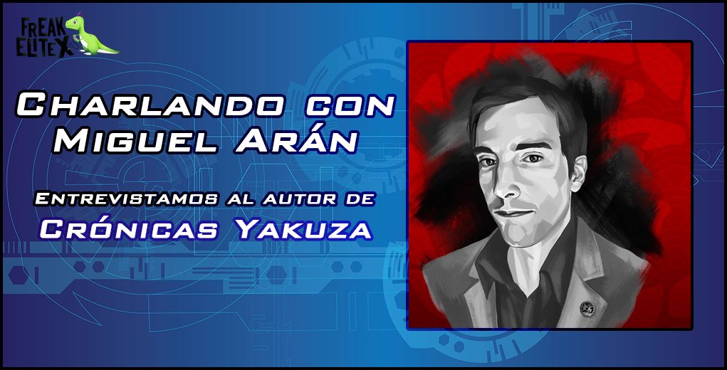Entrevista Miguel Arán, autor de Crónicas Yakuza