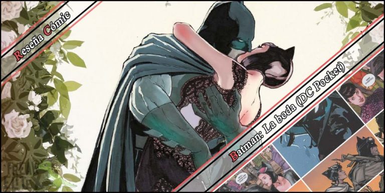 Reseña Batman La Boda (DC Pocket)