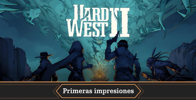 Primeras impresiones de Hard West 2