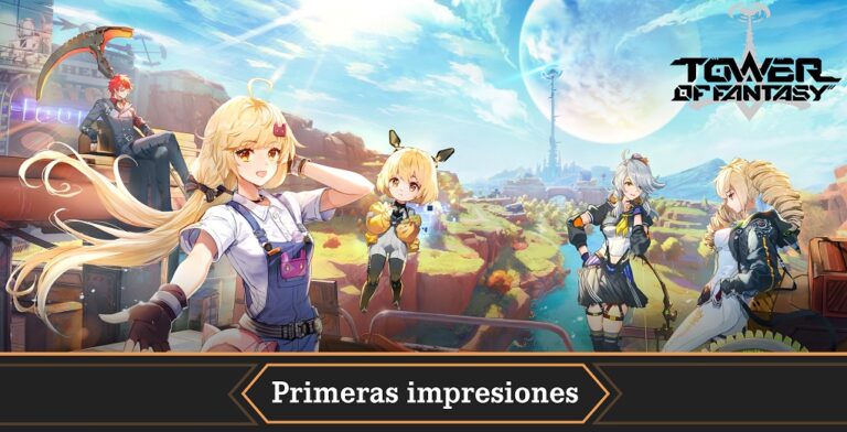Primeras impresiones tower of fantasy