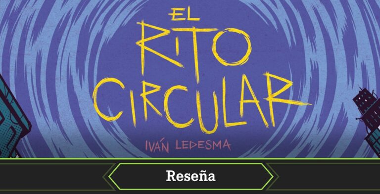 Reseña de El Rito Circular de Iván Ledesma