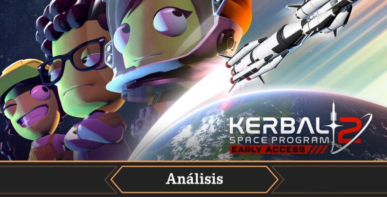 Análisis Kerbal Space Program 2 early acces