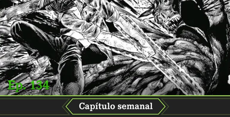 Chainsaw Man 134 manga fecha y hora de estreno en español, online y gratis
