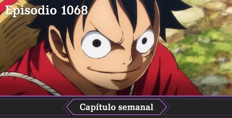 One Piece 1068 anime fecha y hora para ver online, gratis y en español