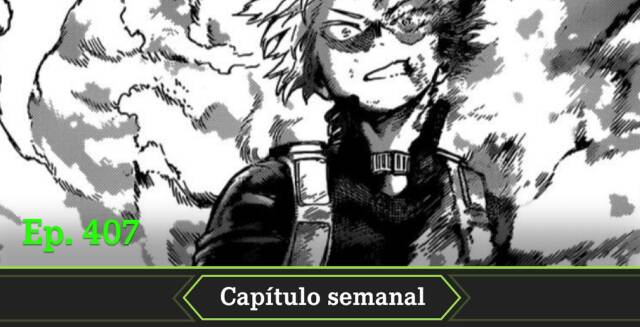 My Hero Academia 407: fecha, horario y dónde leer gratis y online el