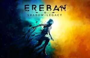 Ereban Shadow Legacy fecha