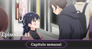 Fecha, horario y dónde ver el anime online en español The Dangers in My Heart temporada 2 episodio 11