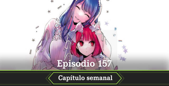 Oshi no Ko episodio 157: fecha de estreno, horario y dónde leer gratis