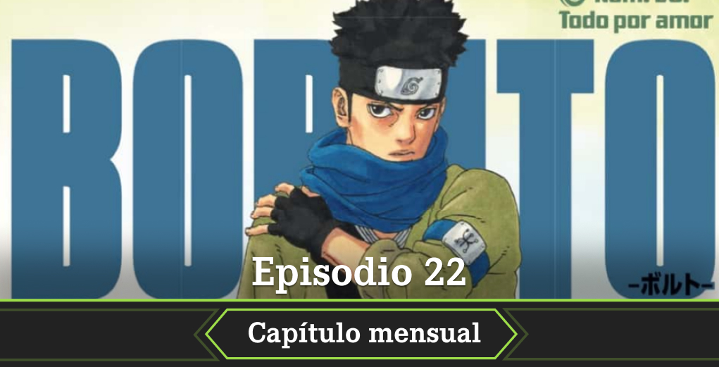 Boruto Two Blue Vortex cuándo y dónde leer gratis y online el manga en español episodio 22