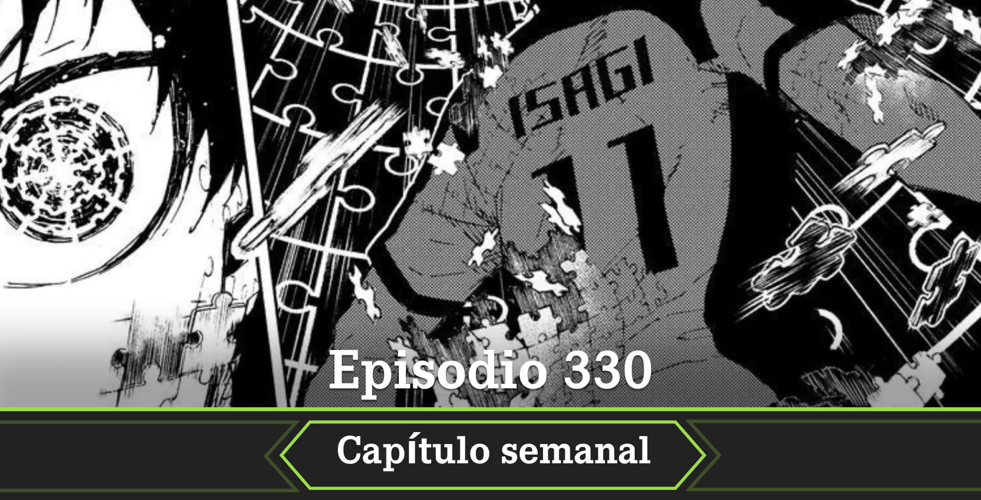 Os contamos todo lo que sabemos sobre la publicación del capítulo 330 del manga Blue Lock, como su fecha de estreno.