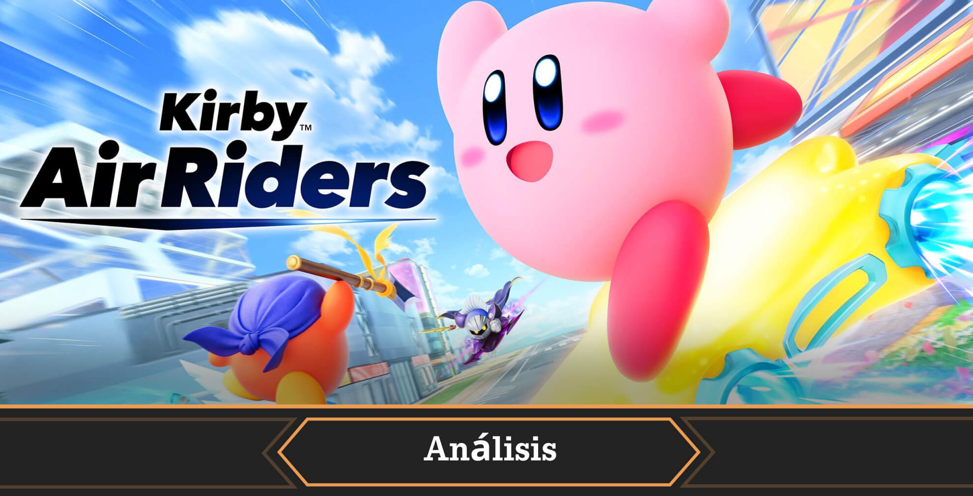 Descubre en nuestro análisis por que Kirby Air Riders es uno de los tapados del año y como ha ganado la carrera contra el fontanero bigotudo