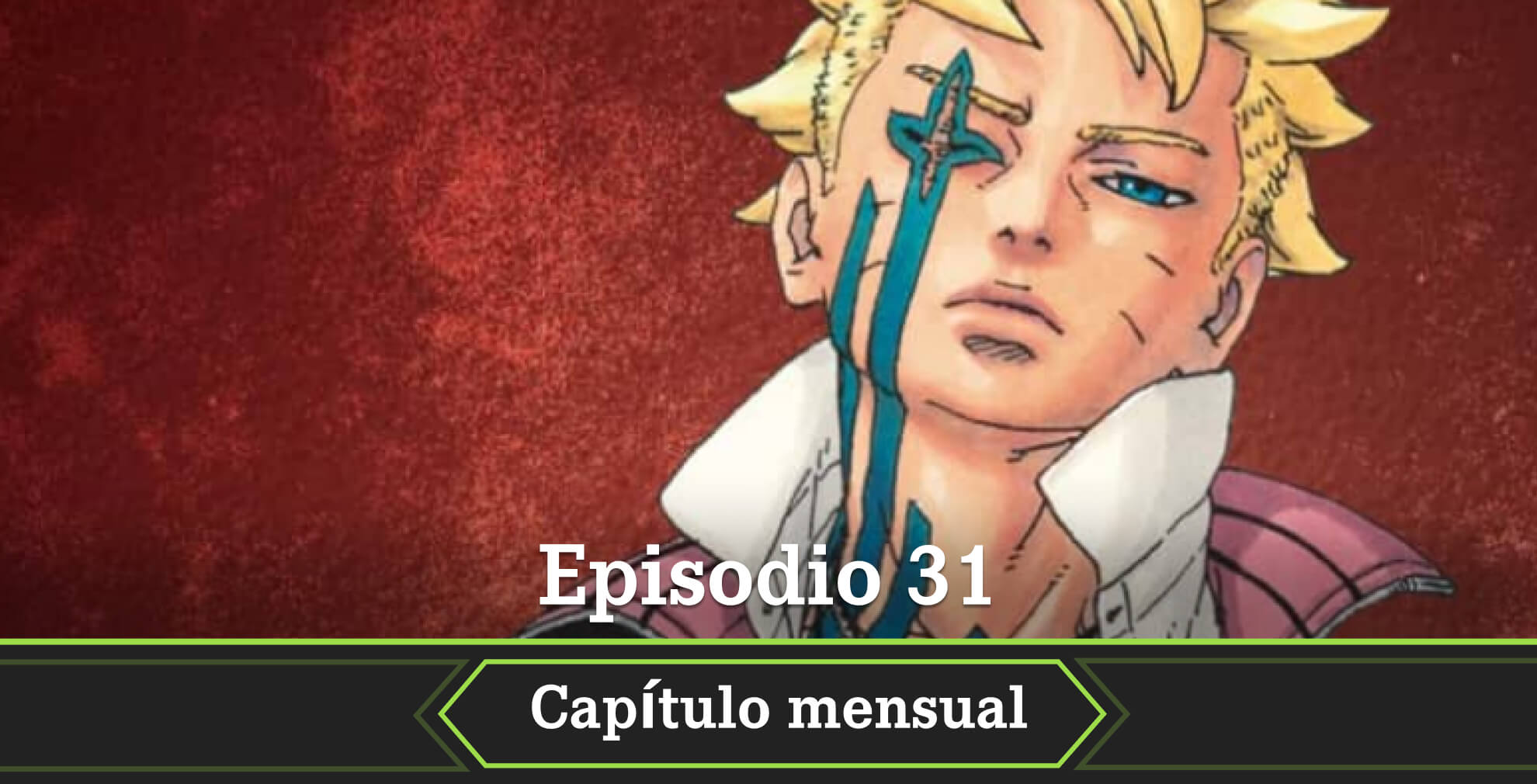 Te contamos todo lo que sabemos sobre el dónde y cuándo leer online y gratis Naruto: Boruto Two Blue Vortex y el capítulo 31 del manga.