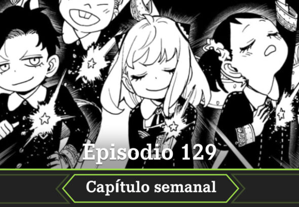 ¡Os traemos todo sobre la fecha y horario del capítulo 129 del manga SPY x FAMILY para que no os perdáis ni un solo detalle!