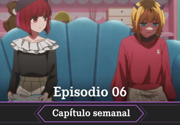 Te contamos todo lo que necesitas saber sobre el estreno del episodio 6 de la temporada 3 del anime Oshi no Ko.
