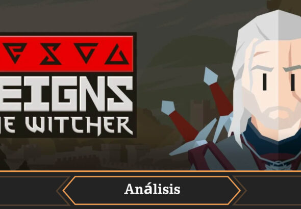 Portada análisis reigns the witcher
