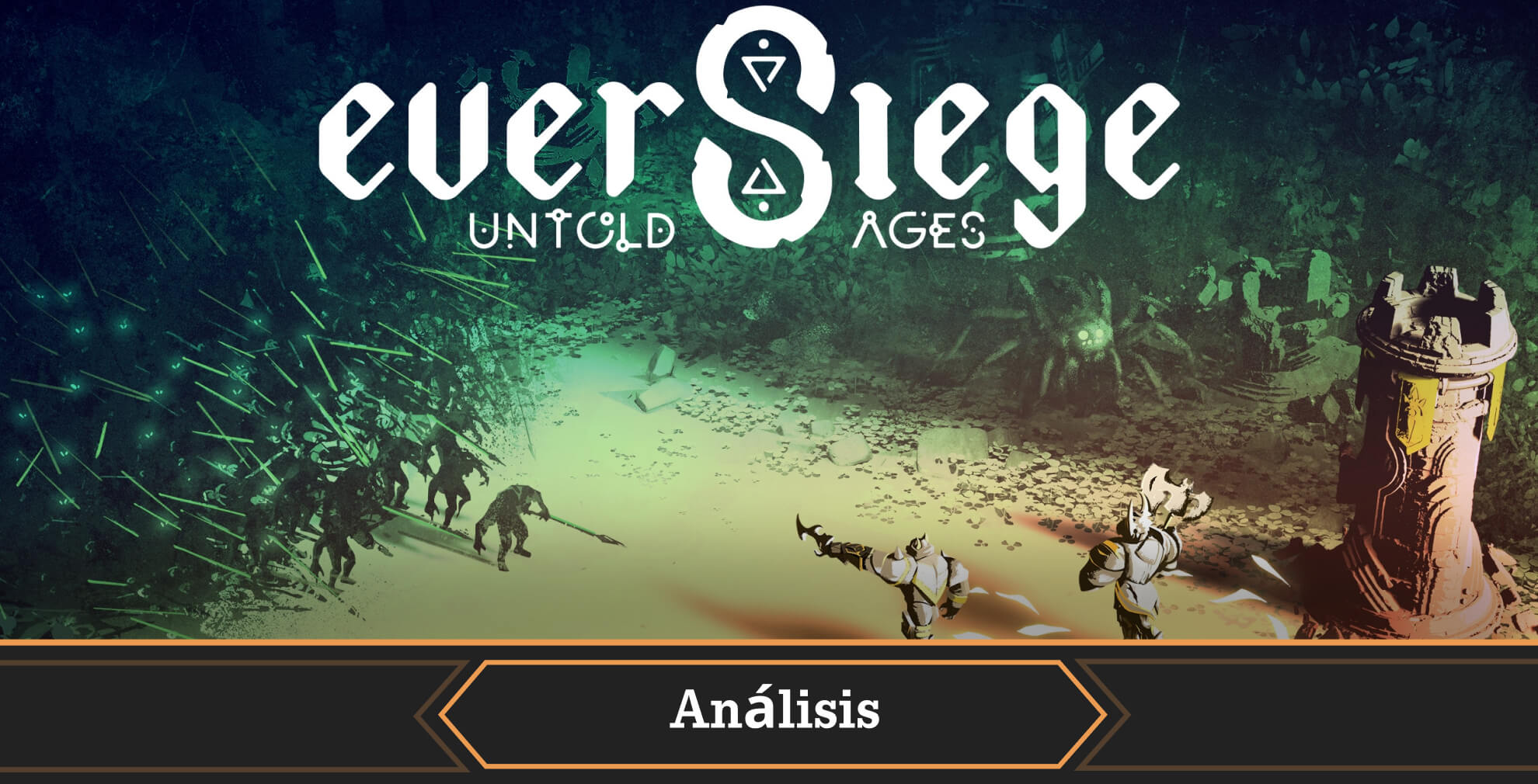 Portada análisis EverSiege Untold Ages