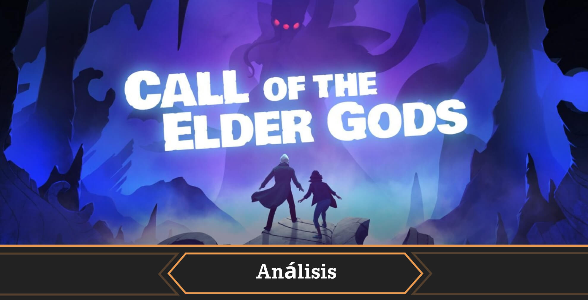Portada análisis Call of the Elder Gods