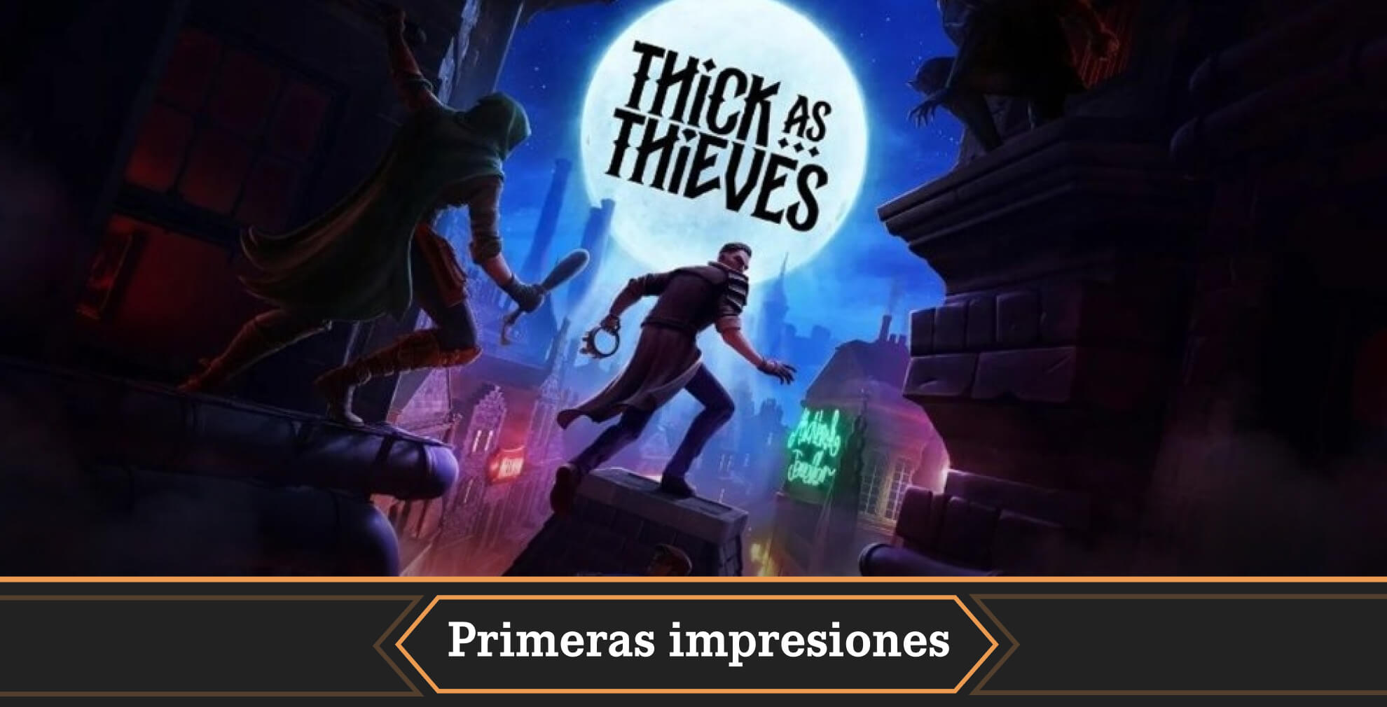 Portada primeras impresiones Thick as thieves