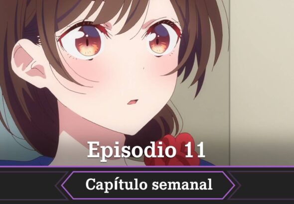 Rent a Girlfriend temporada 5 fecha horario como ver episodio 11