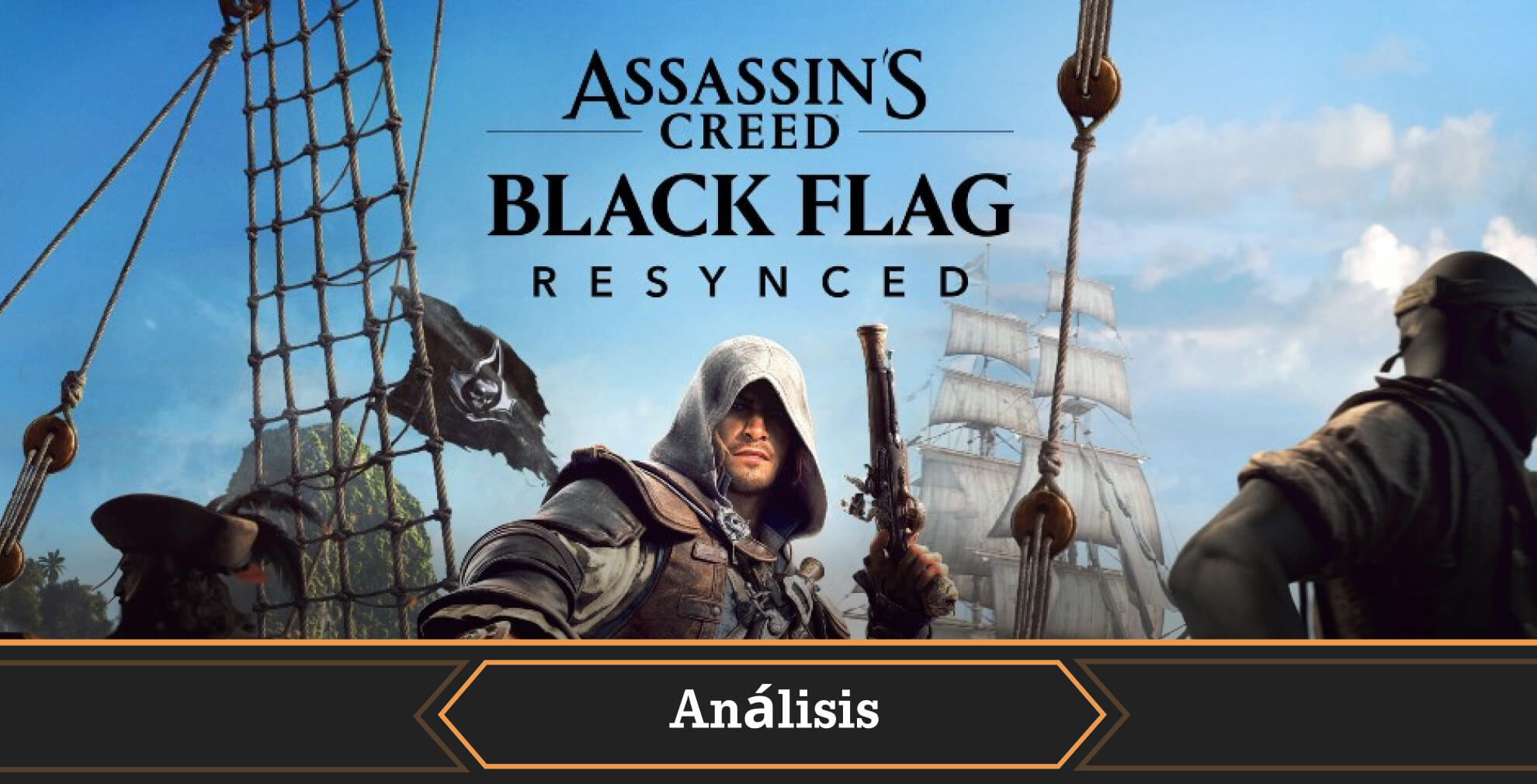 Portada análisis Assassins Creed Black Flag Resynced