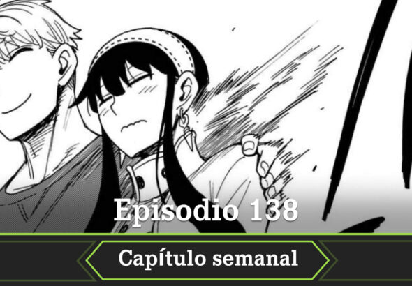 SPY x FAMILY cuando donde leer manga episodio 138