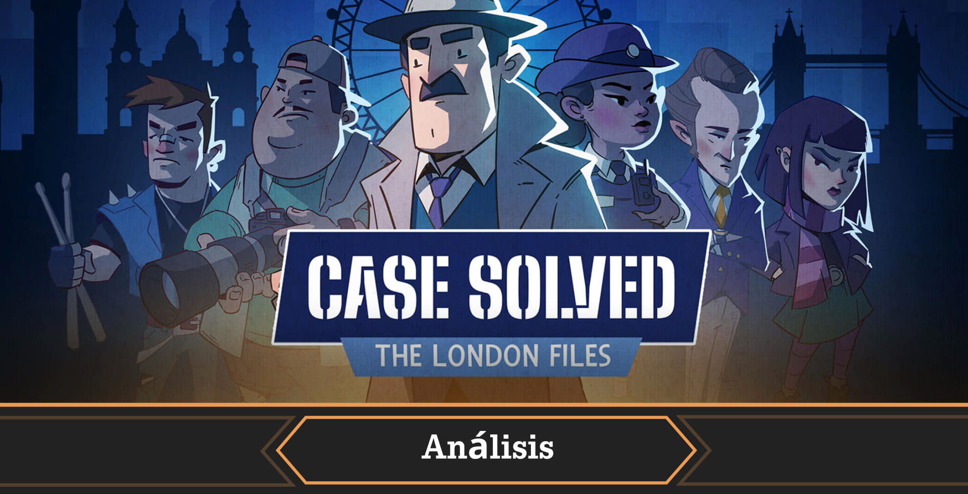 Portada análisis Case Solved The London Files