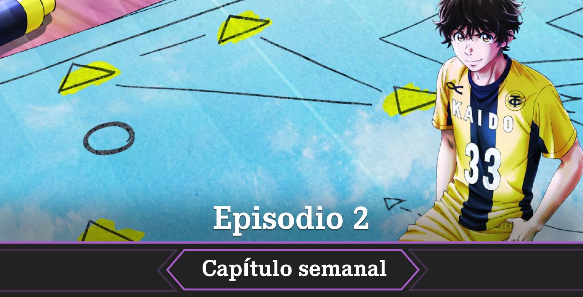 Aoashi temporada 2 fecha horario como ver episodio 2