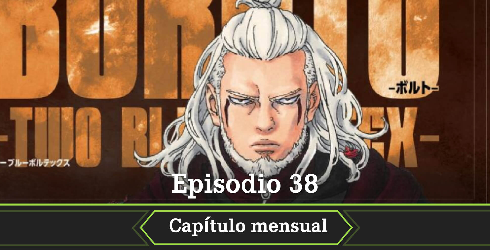 Boruto Two Blue Vortex cuándo y dónde leer gratis y online el manga en español episodio 38