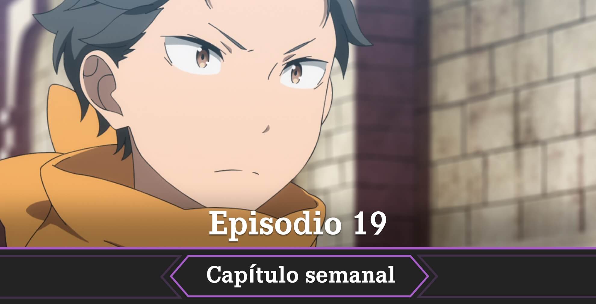 ReZero temporada 4 fecha horario como ver episodio 19