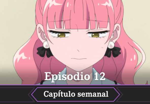 You and I Are Polar Opposites temporada 2 fecha horario como ver episodio 12