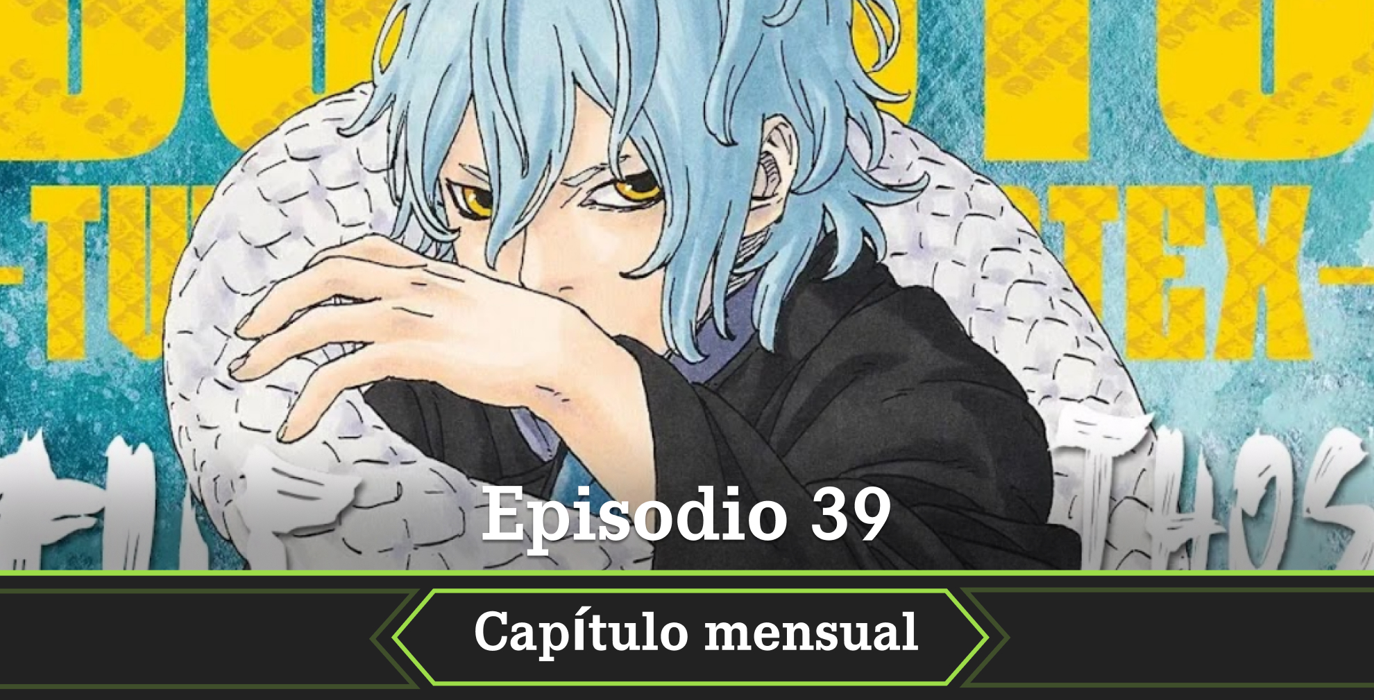 Boruto Two Blue Vortex cuándo y dónde leer gratis y online el manga en español episodio 39