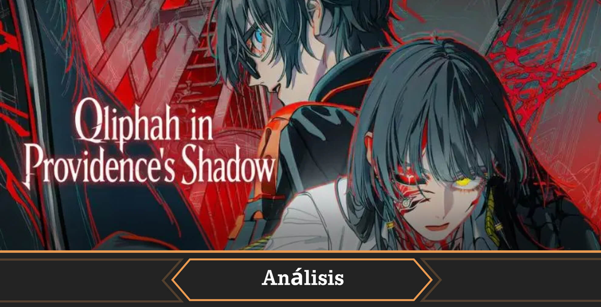 Análisis Qliphah in Providence's Shadow