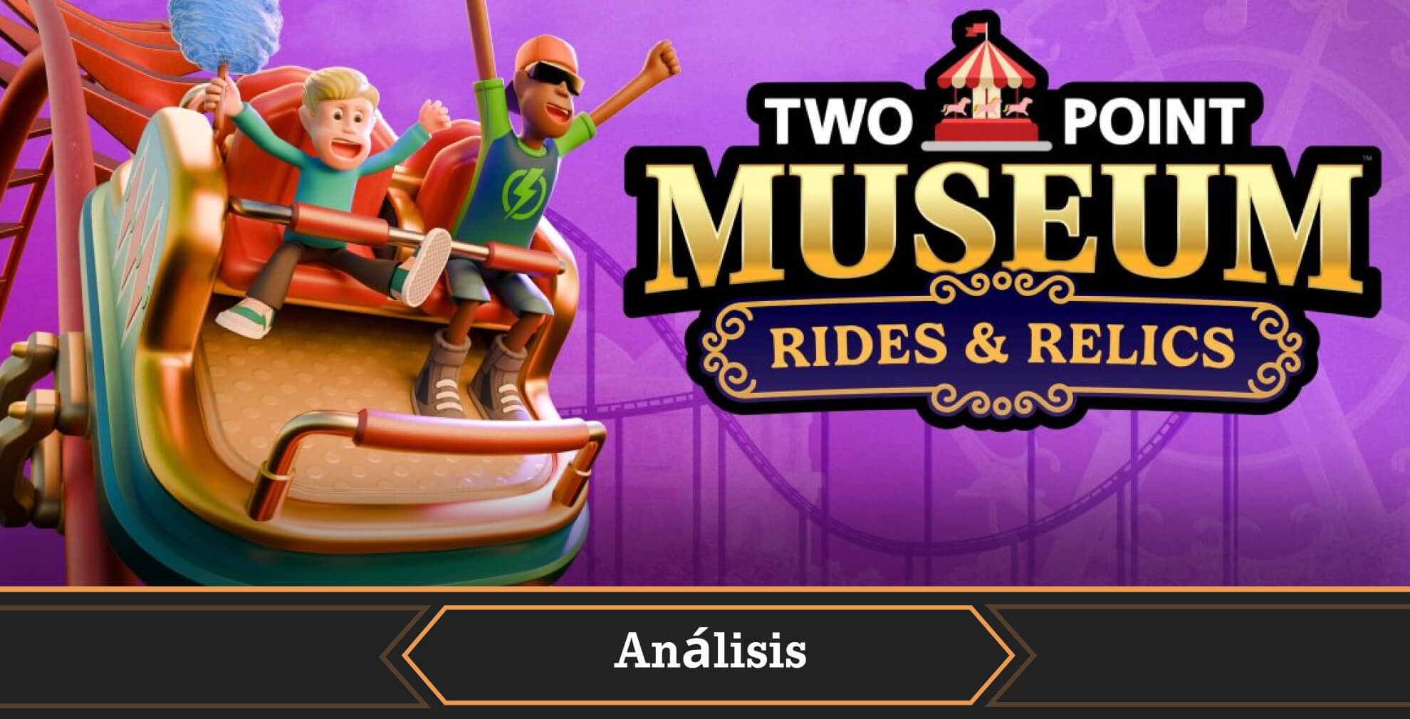 Portada análisis Two Point Museum Atracciones y reliquias